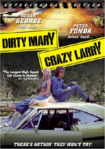 Dirty Mary, Crazy Larry Supercharged Ed